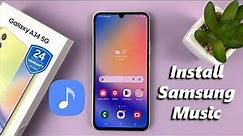 How To Install Samsung Music App On Samsung Galaxy A34 5G