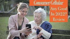 Consumer Cellular Review - How Does It Stack Up In 2022? (Interesting Answer)