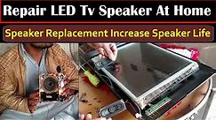 How to TV speaker replacement|How to Repair LED Tv Speaker At Home|Increase speaker Life By AMS TECH