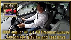 2008 Jaguar XF 2 7 TD Premium Luxury Saloon 4dr | Review and Test Drive