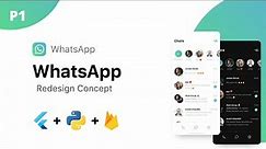 Whatsapp Clone for Android & IOS using Flutter & Python - Part 1 (Complete Tutorial)