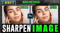How to sharpen an image in photoshop 2024