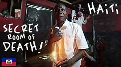 Haitian Voodoo Temple: Secret Room of Death! 🇭🇹