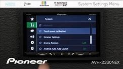 How To - System Settings Menu on Pioneer AVH-NEX In Dash Receivers 2017