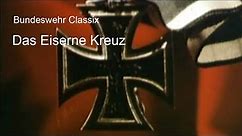 Classix - Bundeswehr Lehrfilm – Das Eiserne Kreuz