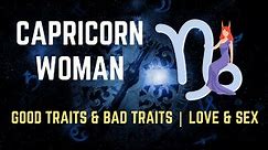 Capricorn Woman Personality Good Traits, Bad Traits, Love and Sex