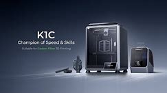 Introducing K1C - A Super Strong & Fast 3D Printer for Carbon Fiber Prints
