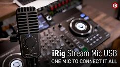 iRig Stream Mic USB - USB microphone and stereo audio interface