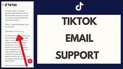 TikTok Email Support | How to Contact TikTok Support | TikTok Help