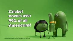 Cricket covers over 99% of all Americans - Cricket Wireless