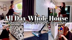 Extreme All Day Whole House Cleaning Decluttering and Organizing Motivation / Clean With Me