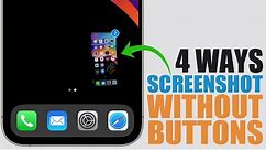 4 Ways To Take an iPhone Screenshot Without a Button !