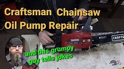 Craftsman Chainsaw Oil Pump Repair