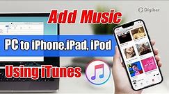 Add Music from PC to iPhone, iPad, iPod using iTunes [Easy Guide]