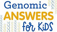 Genomic Answers for Kids