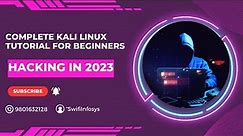Complete Kali Linux for Beginners | Learn Kali Linux