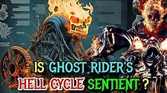 Hell Cycle Origins - Unveiling Everything About Ghost Rider's Fiery Uber-Cool Ride!