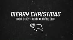 Merry Christmas from Derby County Football Club!