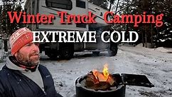 Extreme Cold Weather Truck Camping with Multiple Heat Sources