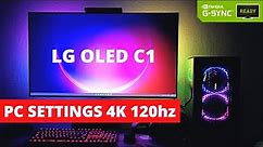 How to use LG OLED C1 as PC Monitor activate Gsync and 4K 120hz settings