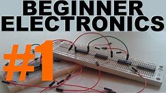 Beginner Electronics - 1 - Introduction (updated)