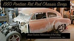 1950 Pontiac Rat Rod Chassis Swap