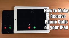 How to Make & Receive Phone Calls on Your iPad