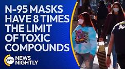 Recent Study Says N-95 Masks Have 8 Times the Limit of Toxic Compounds | EWTN News Nightly