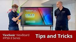 ViewSonic ViewBoard IFP50-3 Series | Tips and Tricks