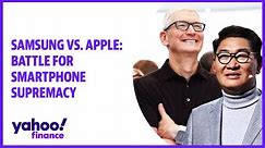 Samsung vs. Apple: Battle for smartphone supremacy
