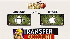 How to Transfer Clash of Clans Account from Android to iPhone (Vice Versa💯)