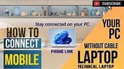 How to connect your mobile on pc or laptop Mobile connect to pc | Phone link | Mobile Connect To Pc