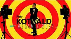 Petr Kotvald - Megamix 2022