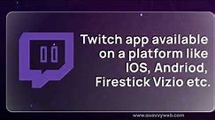Twitch App on Vizio tv - How to Download and Install twitch app on vizio tv