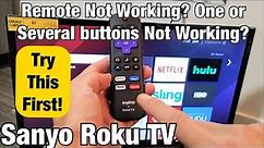 Sanyo Roku TV Remote: One or Several Buttons Not Working or Ghosting