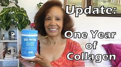 One Year of COLLAGEN: Benefits and Results