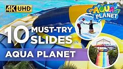 10 Must-Try AQUA PLANET SLIDES | The Complete Tour of the NEWEST Water Park in Clark Pampanga【4K】