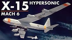X-15 - The Mach 6 Hypersonic Rocket Powered Aircraft | Upscaled Footage | The Project's Documentary