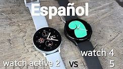 Watch 4 vs Active 2 Samsung Galaxy cual es mejor? Smartwatch test vale la pena el cambio review look