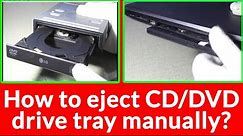 How To Eject or Open Jammed CD/DVD Drive Tray Manually? || Manually Eject Stuck CD/DVD Drive