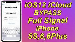 iOS12 iCloud Bypass With Signal [iPhone 5S,6,6Plus]| iOS12.5.4 iCloud iD Bypass