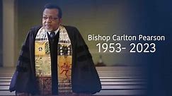 Remembering Bishop Carlton Pearson