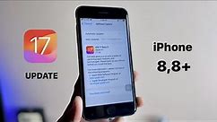iOS 17 update for iPhone 8+ || How to install ios 17 in iPhone 8,8+