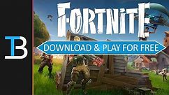 How To Download & Play Fortnite Battle Royale For Free