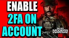 How to ENABLE 2FA on COD Modern Warfare 3 - Easy Guide