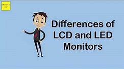 Differences of LCD and LED Monitors