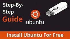 How To Install Ubuntu In 2024 - Step By Step Guide