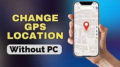 [iOS 17] How to Change GPS Location on iPhone without PC 2024