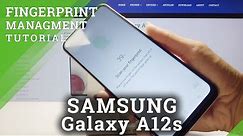How to Add Fingerprint to SAMSUNG Galaxy A12s – Scan Fingerprint