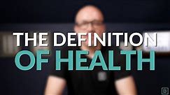 What is The Definition of Health?